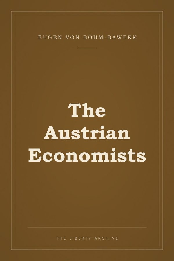 Cover of The Austrian Economists