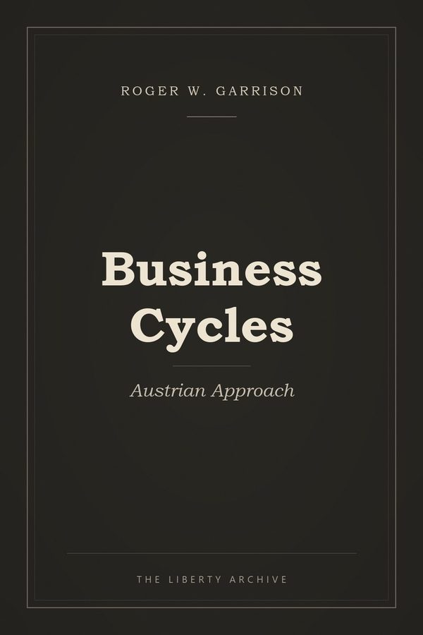 Cover of "Business Cycles: Austrian Approach"