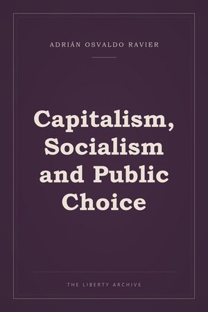 Cover of Capitalism, Socialism and Public Choice