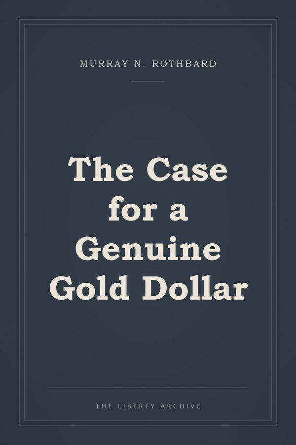 Cover of The Case for a Genuine Gold Dollar