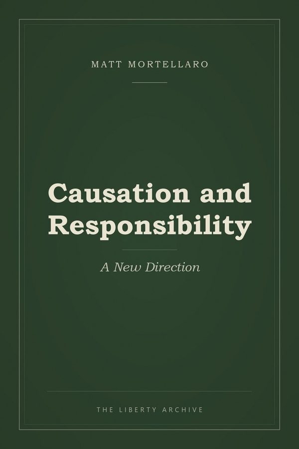 Cover of Causation and Responsibility: A New Direction