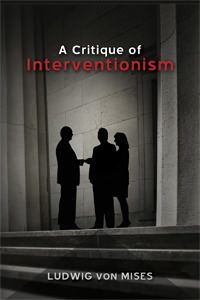 Cover of A Critique of Interventionism