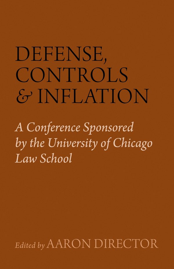 Cover of Defense, Controls, and Inflation