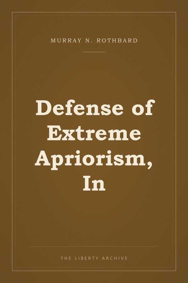 Cover of Defense of Extreme Apriorism, In