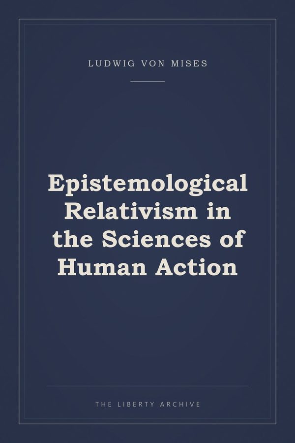 Cover of Epistemological Relativism in the Sciences of Human Action
