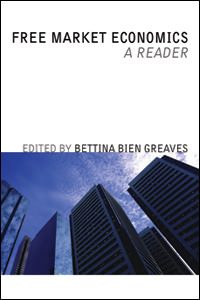 Cover of Free Market Economics: A Basic Reader