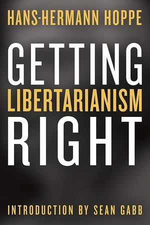 Cover of Getting Libertarianism Right