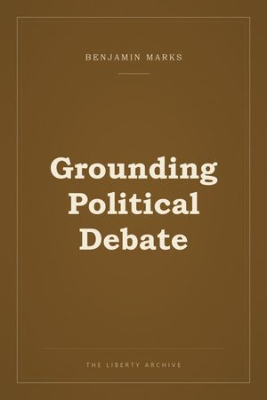 Cover of Grounding Political Debate