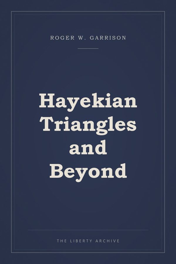 Cover of "Hayekian Triangles and Beyond"
