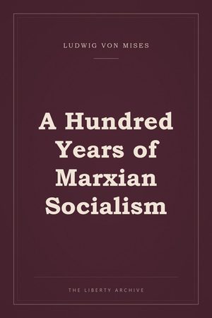 Cover of A Hundred Years of Marxian Socialism