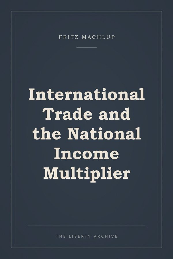 Cover of International Trade and the National Income Multiplier