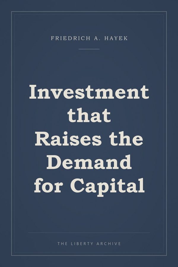 Cover of "Investment that Raises the Demand for Capital"