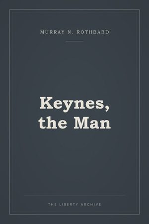 Cover of Keynes, the Man