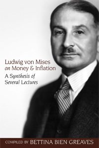 Cover of Ludwig von Mises on Money and Inflation