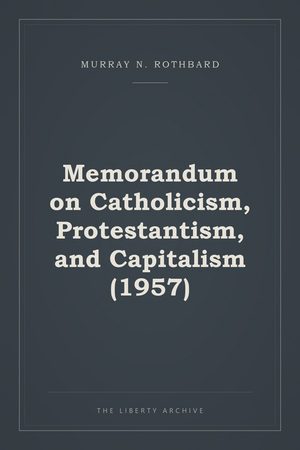 Cover of Memorandum on Catholicism, Protestantism, and Capitalism (1957)