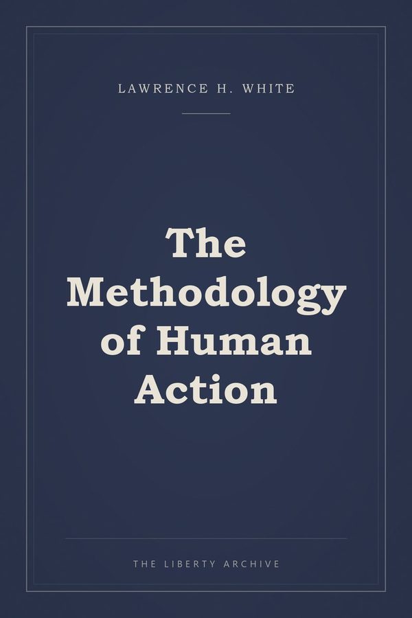 Cover of "Methodology of Human Action, The"