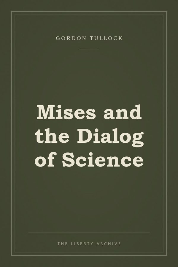 Cover of "Mises and the Dialog of Science"