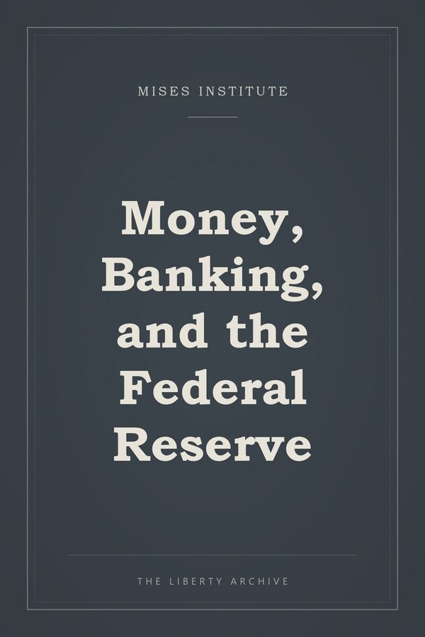 Cover of Money, Banking, and the Federal Reserve