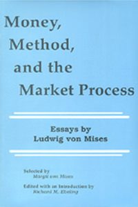 Cover of Money, Method, and the Market Process