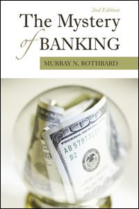 Cover of The Mystery of Banking