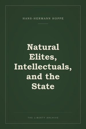 Cover of "Natural Elites, Intellectuals, and the State"