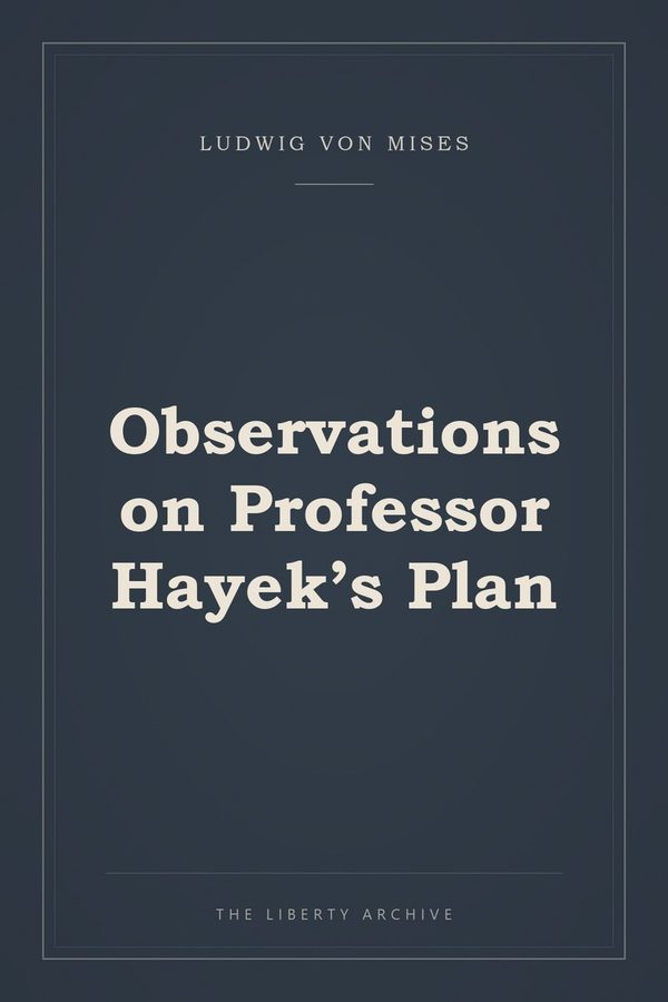 Cover of Observations on Professor Hayek’s Plan