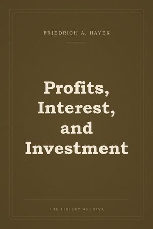 Cover of Profits, Interest, and Investment