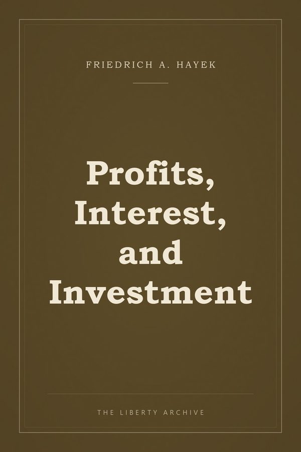 Cover of Profits, Interest, and Investment