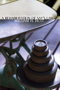 Cover of A Rehabilitation of Say's Law