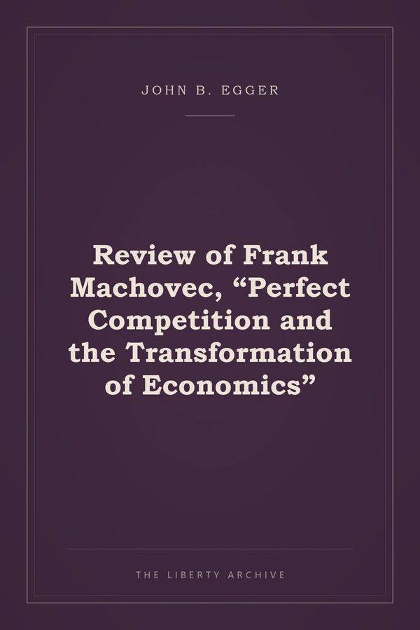 Cover of Review of Frank Machovec, "Perfect Competition and the Transformation of Economics"