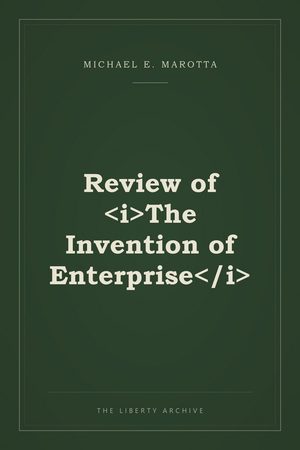 Cover of Review of <i>The Invention of Enterprise</i>