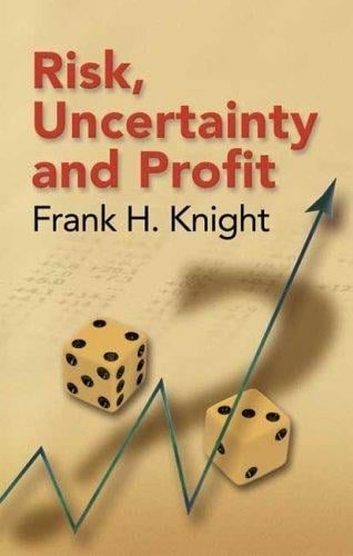 Cover of Risk, Uncertainty, and Profit