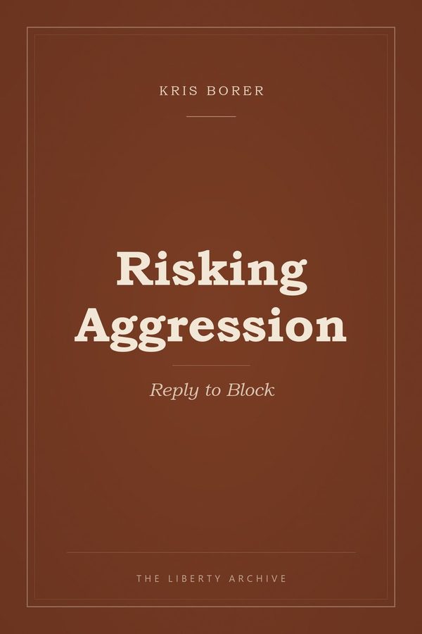 Cover of Risking Aggression: Reply to Block