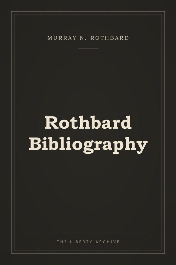 Cover of Rothbard Bibliography