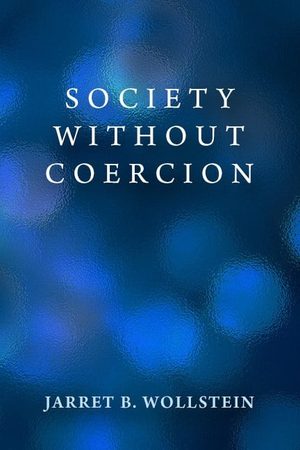 Cover of Society Without Coercion