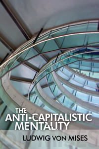 Cover of The Anti-Capitalistic Mentality