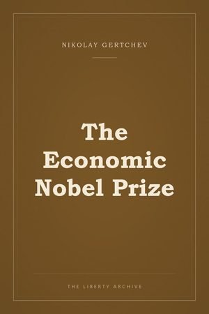 Cover of The Economic Nobel Prize