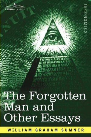 Cover of The Forgotten Man and Other Essays