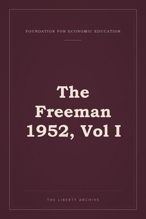 Cover of The Freeman 1952, Vol I