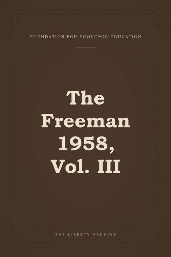 Cover of The Freeman 1958, Vol. III