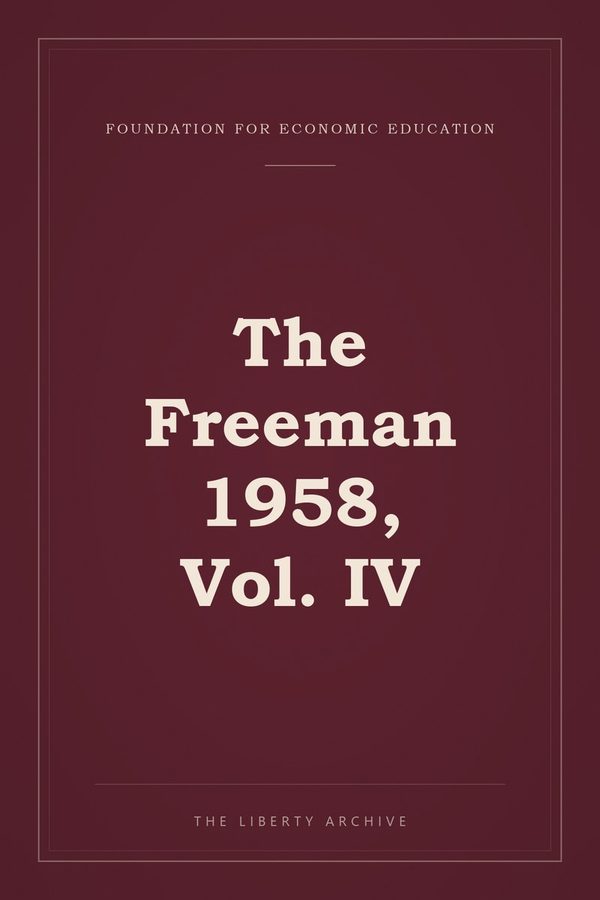 Cover of The Freeman 1958, Vol. IV