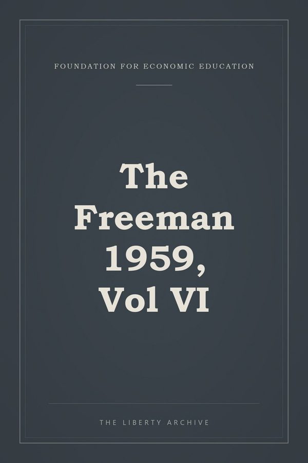 Cover of The Freeman 1959, Vol VI