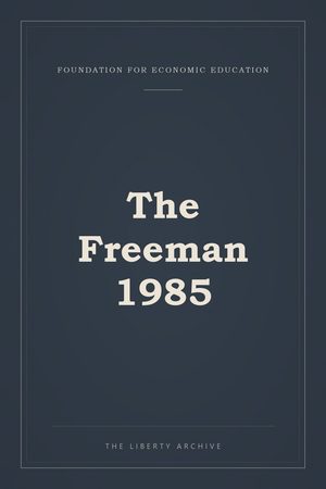 Cover of The Freeman 1985
