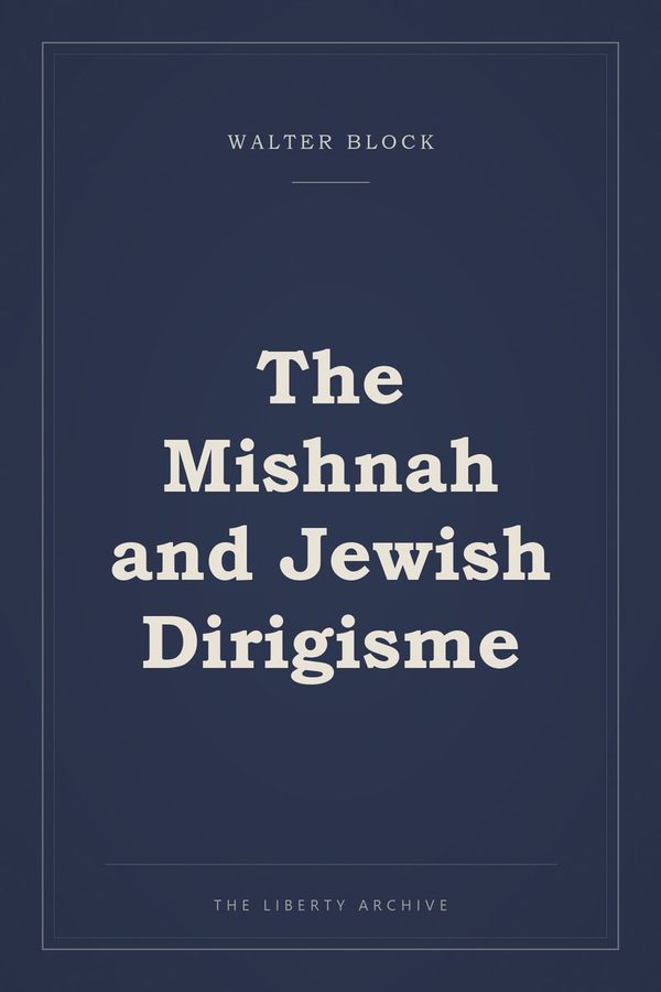 Cover of "The Mishnah and Jewish Dirigisme"