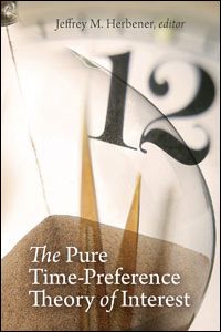 Cover of The Pure Time-Preference Theory of Interest
