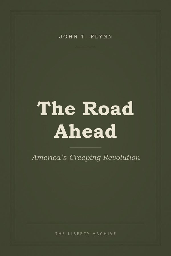 Cover of The Road Ahead: America's Creeping Revolution