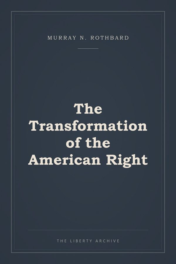 Cover of The Transformation of the American Right