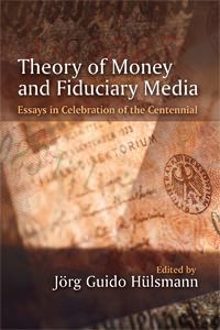 Cover of Theory of Money and Fiduciary Media