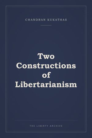 Cover of Two Constructions of Libertarianism