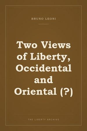 Cover of Two Views of Liberty, Occidental and Oriental (?)